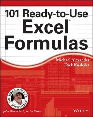 101 használatra kész Excel képlet - 101 Ready-To-Use Excel Formulas