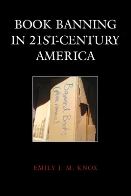 Könyvtiltás a 21. századi Amerikában - Book Banning in 21st-Century America