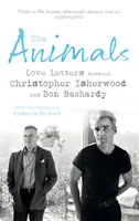 Állatok - Szerelmes levelek Christopher Isherwood és Don Bachardy között - Animals - Love Letters between Christopher Isherwood and Don Bachardy