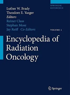 A sugárterápiás onkológia enciklopédiája - Encyclopedia of Radiation Oncology