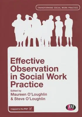 Hatékony megfigyelés a szociális munka gyakorlatában - Effective Observation in Social Work Practice