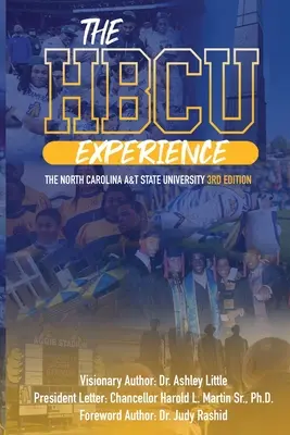 A HBCU-tapasztalat: Állami Egyetem 3. kiadása - The HBCU Experience: The North Carolina A&T State University 3rd Edition
