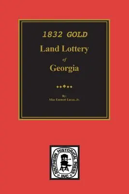 1832 Gold Land Lottery of Georgia