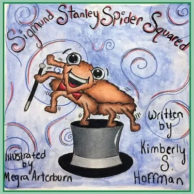 Sigmund Stanley Pók négyzet - Sigmund Stanley Spider Squared