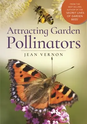 A kerti beporzók vonzása - Attracting Garden Pollinators