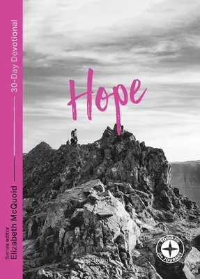 Remény: 30 napos áhítat - Hope: 30-Day Devotional