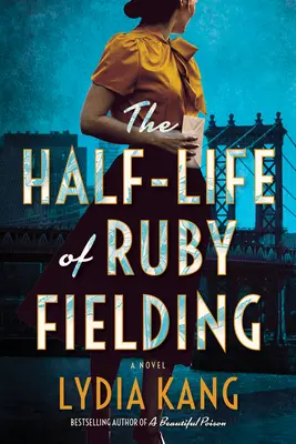 Ruby Fielding fél élete - The Half-Life of Ruby Fielding