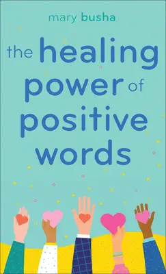 A pozitív szavak gyógyító ereje - The Healing Power of Positive Words