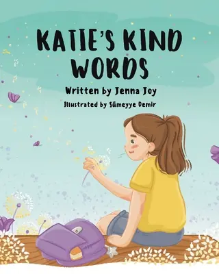 Katie kedves szavai - Katie's Kind Words
