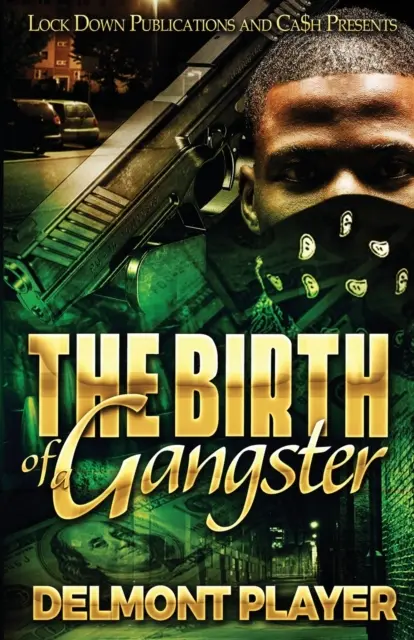 Egy gengszter születése - The Birth of a Gangster