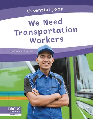 Szükségünk van közlekedési dolgozókra - We Need Transportation Workers