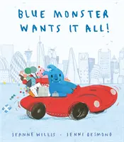 Kék szörny mindent akar! - Blue Monster Wants It All!