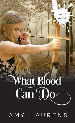 What Blood Can Do