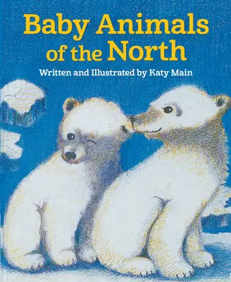 Észak kisállatai - Baby Animals of the North