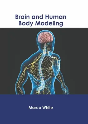 Agy és emberi test modellezése - Brain and Human Body Modeling