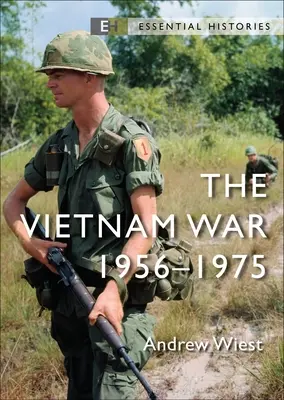 A vietnami háború: 1956-75 - The Vietnam War: 1956-75