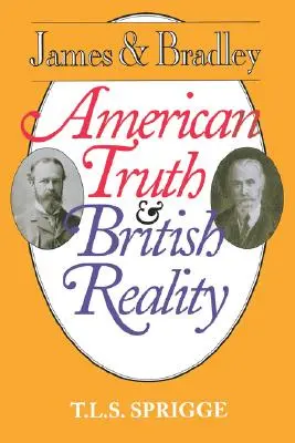 James és Bradley: Bradley: Amerikai igazság és brit valóság - James and Bradley: American Truth and British Reality