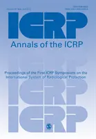 ICRP 2011 Proceedings - Szimpózium a sugárvédelem nemzetközi rendszeréről - ICRP 2011 Proceedings - Symposium on the International System of Radiological Protection