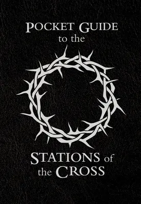 Zsebkönyv a keresztút stációihoz - Pocket Guide to Stations of the Cross