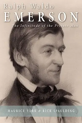 Ralph Waldo Emerson: Waldo Waldo Waldo: A magánember végtelensége - Ralph Waldo Emerson: The Infinitude of the Private Man