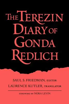 Gonda Redlich-Pa terézvárosi naplója - Terezin Diary of Gonda Redlich-Pa