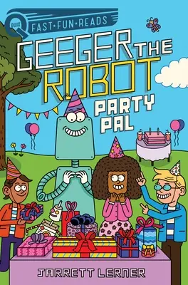 Party Pal: Geeger, a robot - Party Pal: Geeger the Robot