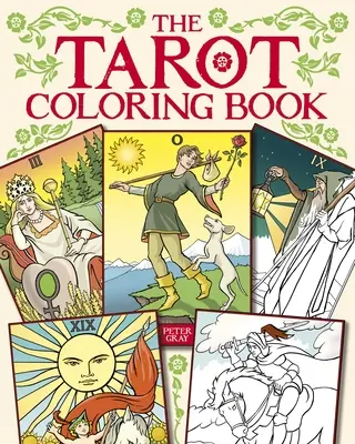 A tarot színezőkönyv - The Tarot Coloring Book