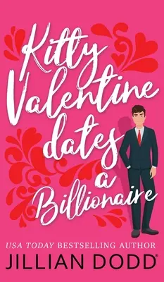 Kitty Valentine randizik egy milliárdossal - Kitty Valentine Dates a Billionaire