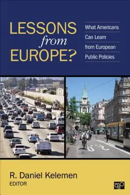 Tanulságok Európából? Mit tanulhatnak az amerikaiak az európai közpolitikából - Lessons from Europe?: What Americans Can Learn from European Public Policies