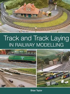 Pálya és pályaépítés a vasúti modellezésben - Track and Track Laying in Railway Modelling