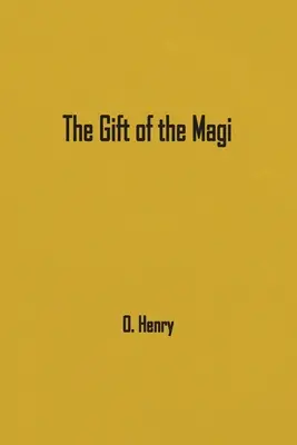 A bölcsek ajándéka - The Gift of the Magi