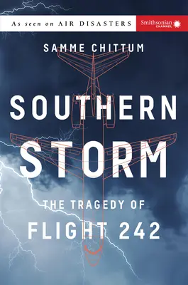 Déli vihar: A 242-es járat tragédiája - Southern Storm: The Tragedy of Flight 242