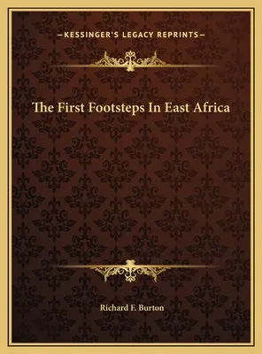 Az első lépések Kelet-Afrikában - The First Footsteps In East Africa