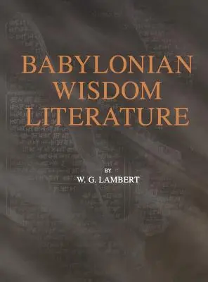 Babiloni bölcsességi irodalom - Babylonian Wisdom Literature