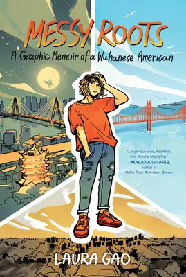 Messy Roots: Egy wuhanai amerikai grafikai emlékirata - Messy Roots: A Graphic Memoir of a Wuhanese American