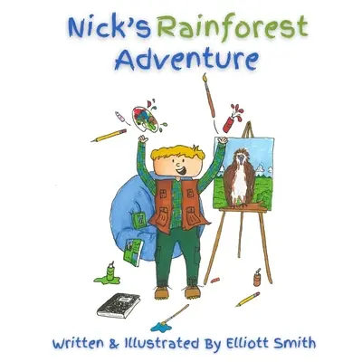 Nick esőerdei kalandja - Nick's Rainforest Adventure