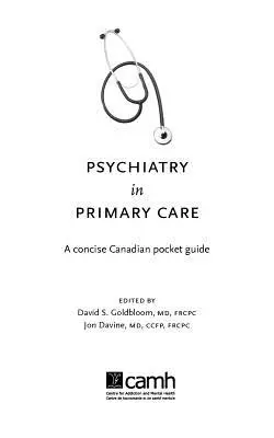 Pszichiátria az alapellátásban: A Concise Canadian Pocket Guide - Psychiatry in Primary Care: A Concise Canadian Pocket Guide