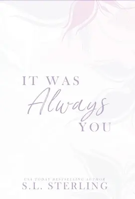 It Was Always You