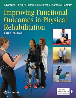 A funkcionális eredmények javítása a fizikai rehabilitációban - Improving Functional Outcomes in Physical Rehabilitation