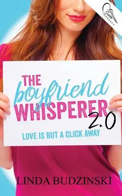 A barát suttogó 2.0 - The Boyfriend Whisperer 2.0