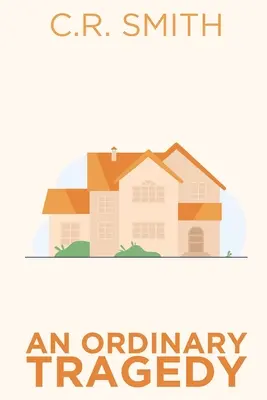 Egy hétköznapi tragédia - An Ordinary Tragedy