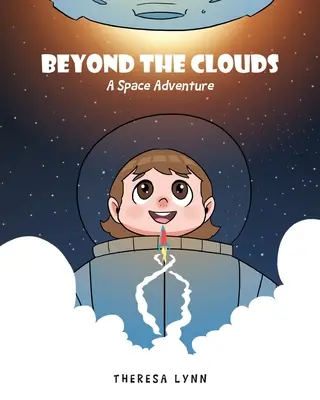 A felhőkön túl: Egy űrkaland - Beyond the Clouds: A Space Adventure