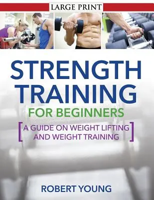 Erőedzés kezdőknek - Strength Training for Beginners