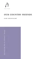 Vidéki barátaink (Shteyngart Gary (szerző)) - Our Country Friends (Shteyngart Gary (author))