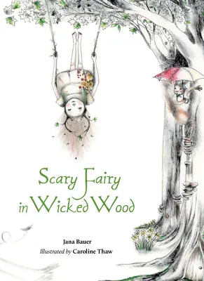 Ijesztő tündér a gonosz erdőben - Scary Fairy in Wicked Wood