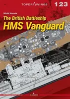 A HMS Vanguard brit csatahajó - The British Battleship HMS Vanguard