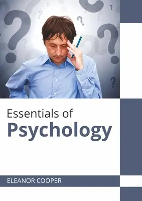 A pszichológia alapjai - Essentials of Psychology