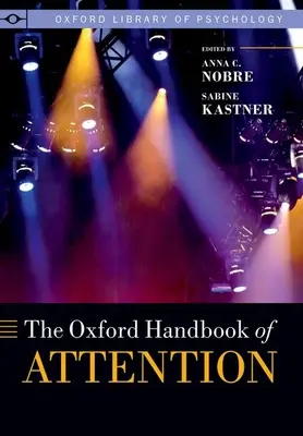 A figyelem Oxfordi kézikönyve - The Oxford Handbook of Attention