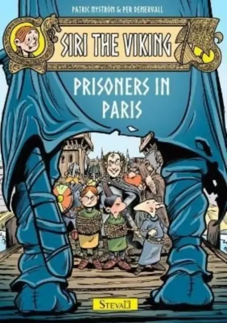 Siri a viking: Foglyok Párizsban - Siri the Viking: Prisoners in Paris