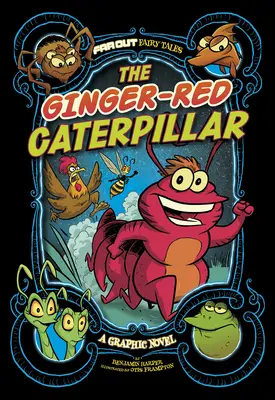 A gyömbéres-piros hernyó: A Graphic Novel - The Ginger-Red Caterpillar: A Graphic Novel